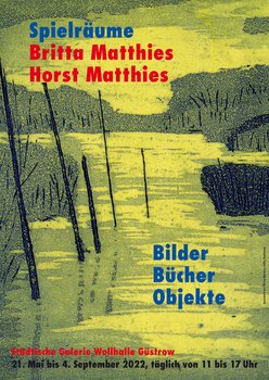 Plakat Ausstellung Britta und Horst Matthies © Gunter Rambow